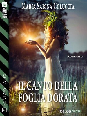 cover image of Il canto della foglia dorata